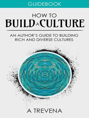 cover image of How to Build a Culture